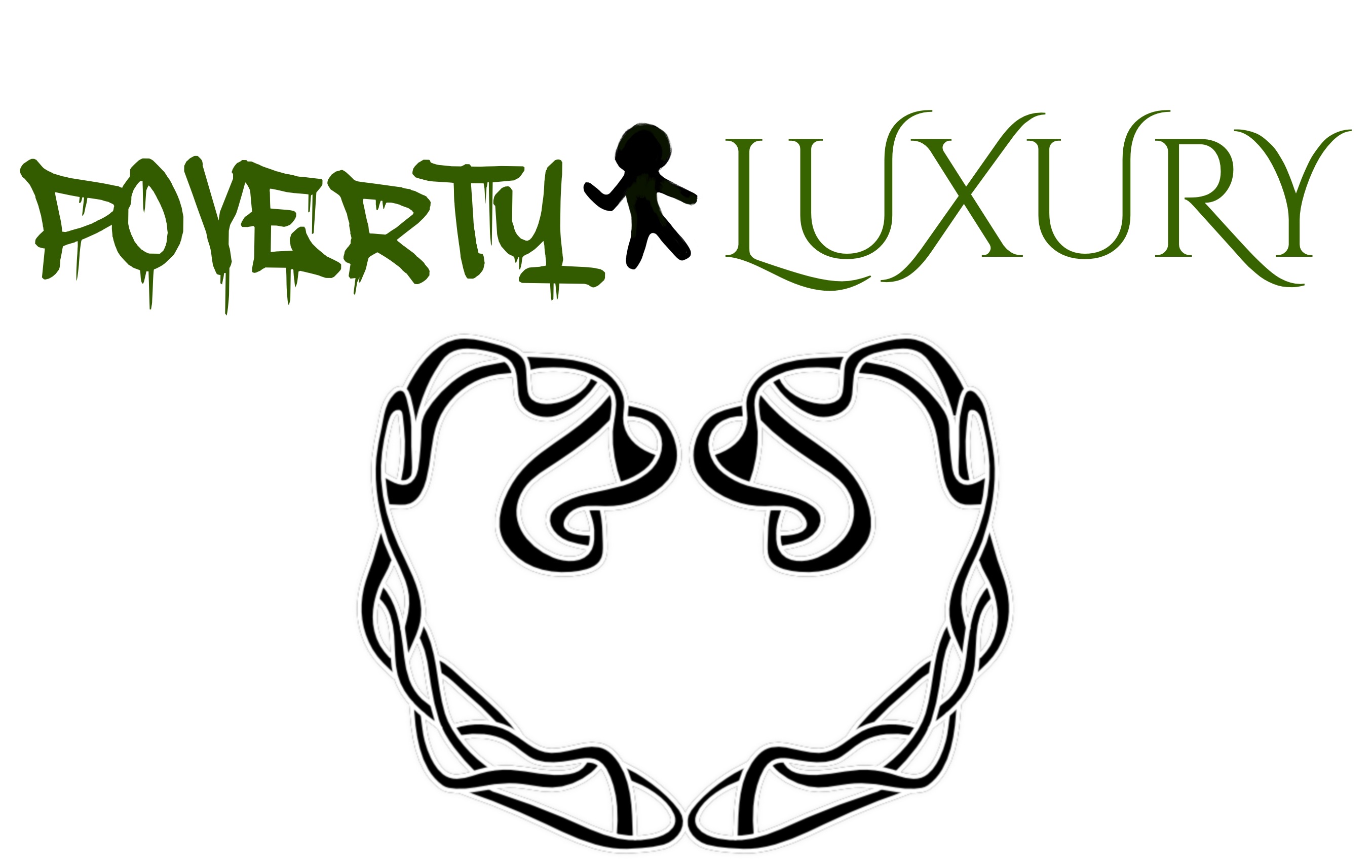 Poverty / Luxury